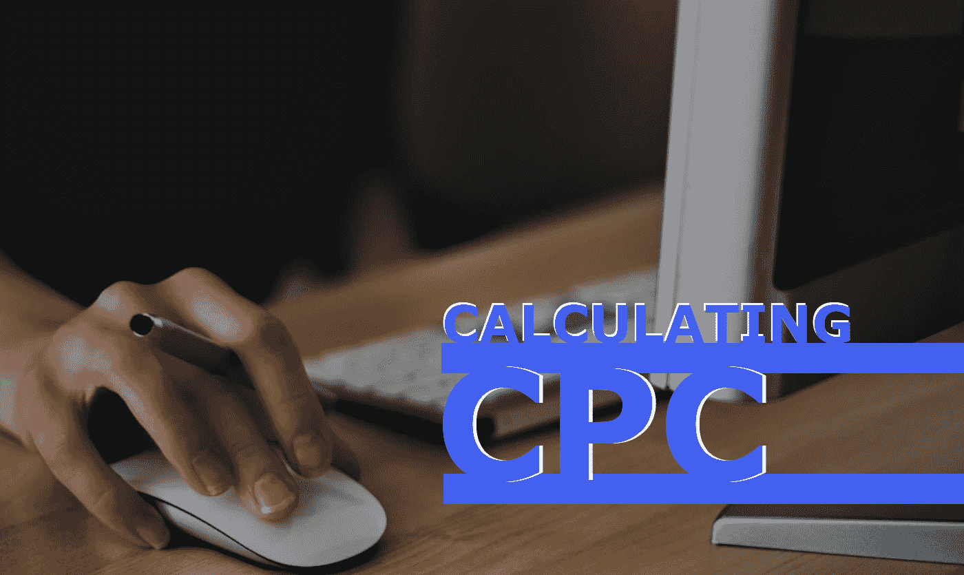 Learn how to calculate CPC using this free marketing calculator.  Cost Per Click (CPC) is used by marketers to understand the cost of advertising spend.